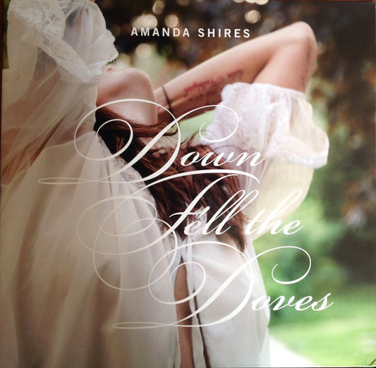 Amanda Shires – Down Fell The Doves (LP) (G80)