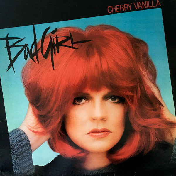 Cherry Vanilla – Bad Girl (LP) (J80)