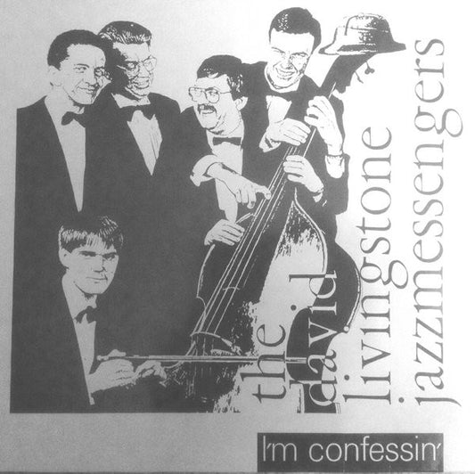 David Livingstone Jazzmessengers – I'm Confessin' (LP) (L70)
