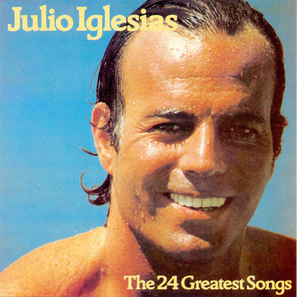 Julio Iglesias – The 24 Greatest Songs (LP) (B80)