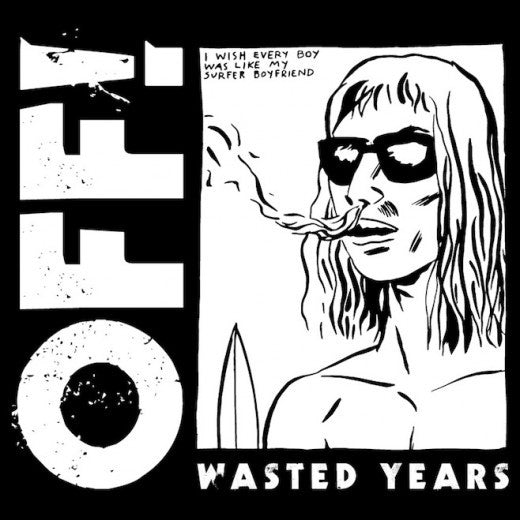 OFF! – Wasted Years (LP) (L10)