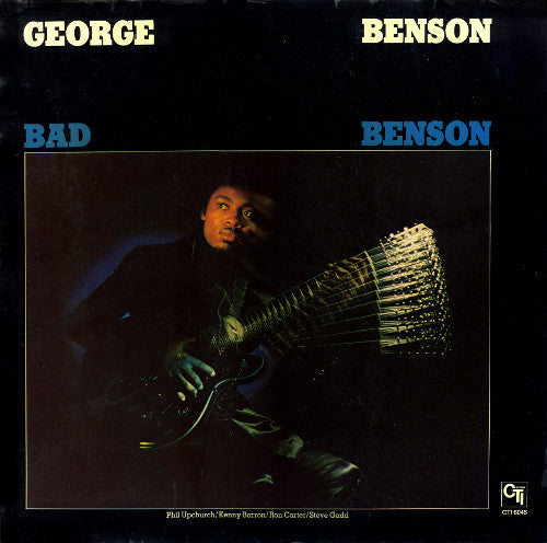 George Benson – Bad Benson (LP) (A80)
