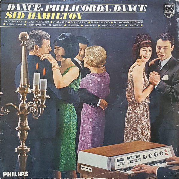 Sid Hamilton – Dance, Philicorda, Dance (LP) (K50)