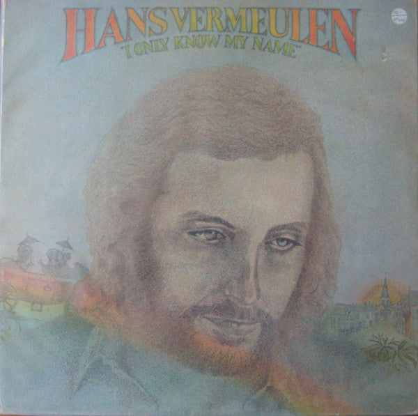 Hans Vermeulen – I Only Know My Name (LP) (F50)