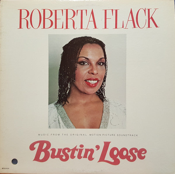 Roberta Flack – Bustin' Loose (Music From The Original Motion Picture Soundtrack) (LP) (L30)