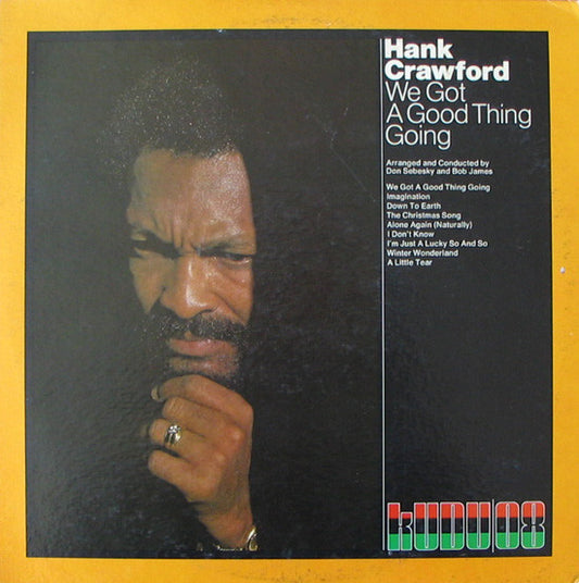 Hank Crawford – We Got A Good Thing Going (LP) (F60)