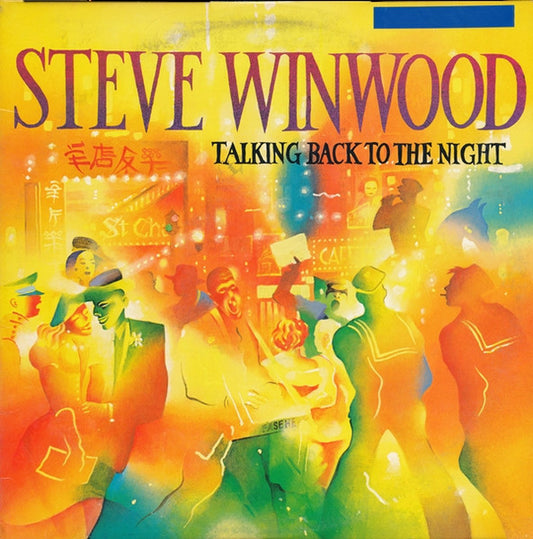 Steve Winwood – Talking Back To The Night (LP) (L30)