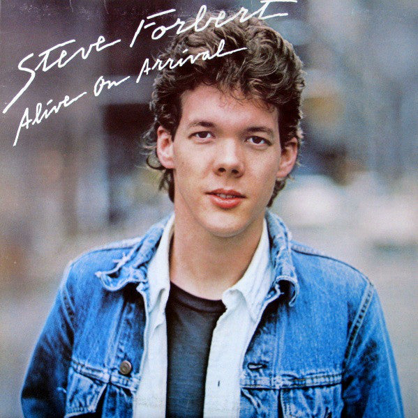 Steve Forbert – Alive On Arrival (LP) (K10)