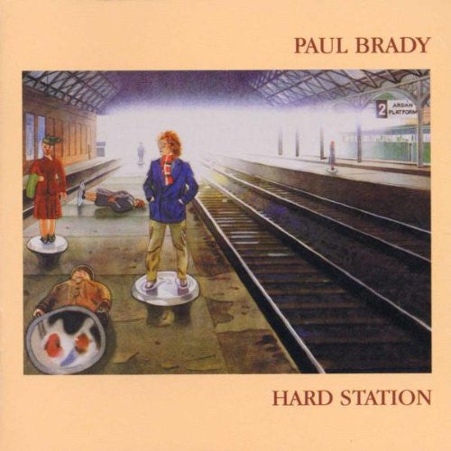 Paul Brady – Hard Station (LP) (K70)