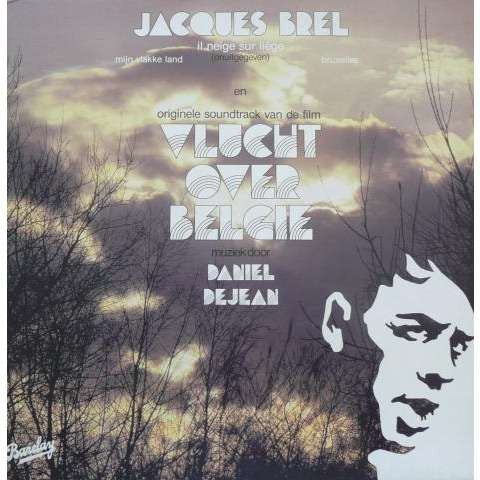 Jacques Brel, Daniel Dejean – La Bande Originale Du Film La Belgique Vue Du Ciel (LP) (A80)