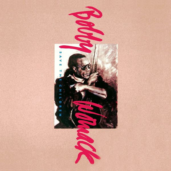 Bobby Womack – Save The Children (LP) (L40)