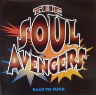 The Soul Avengers – Back To Funk (LP) (L30)