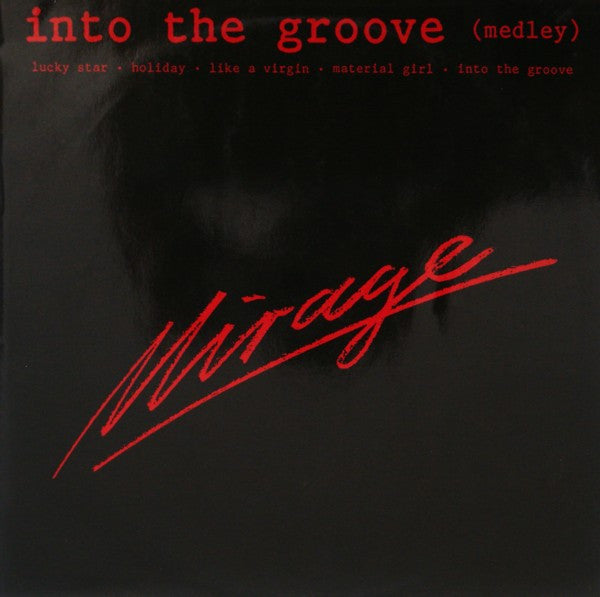 Mirage – Into The Groove (Medley) (12") (T50)