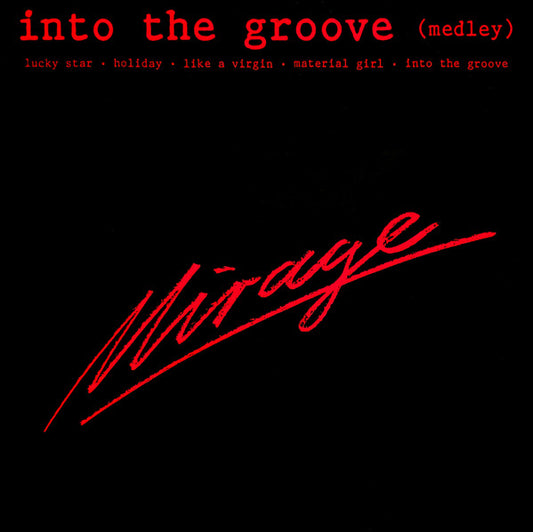 Mirage – Into The Groove (Medley) (12") (T30)