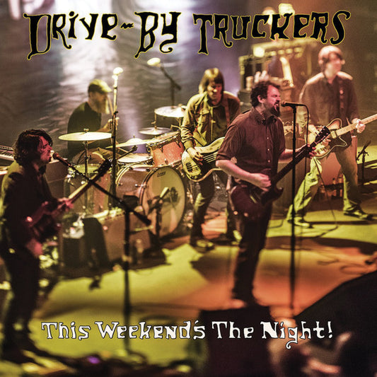 Drive-By Truckers – This Weekend's The Night! (2LP) (G10)