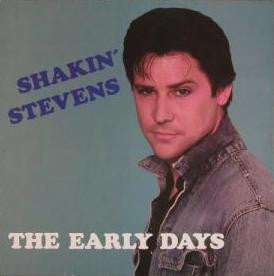 Shakin' Stevens And The Sunsets – The Early Days (LP) (A50)