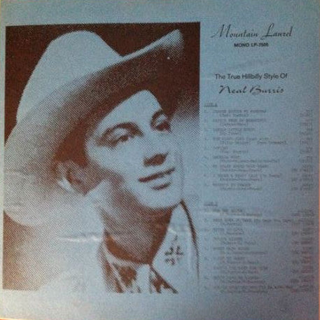 Neal Burris – The True Hillbilly Style Of (LP) (D40)