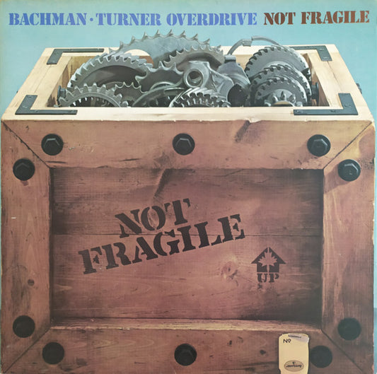 Bachman-Turner Overdrive – Not Fragile (LP) (L40)