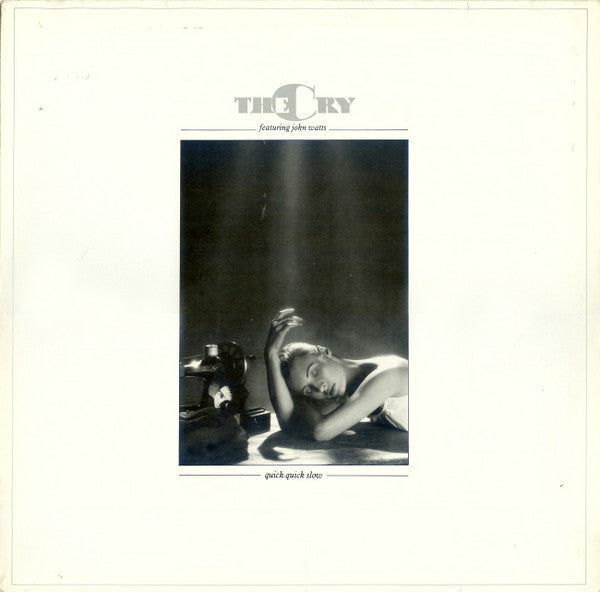 The Cry Featuring John Watts – Quick Quick Slow (LP) (G50)