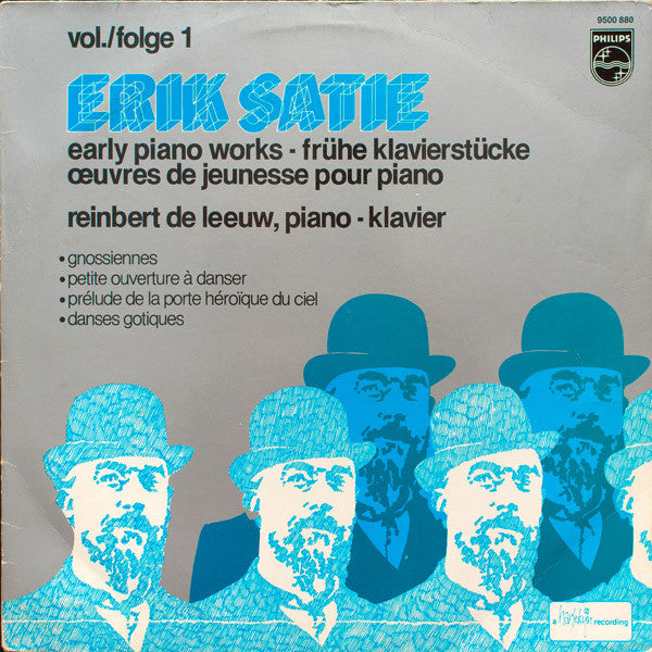 Erik Satie, Reinbert de Leeuw – Early Piano Works Vol./Folge 1 (LP) (K40)