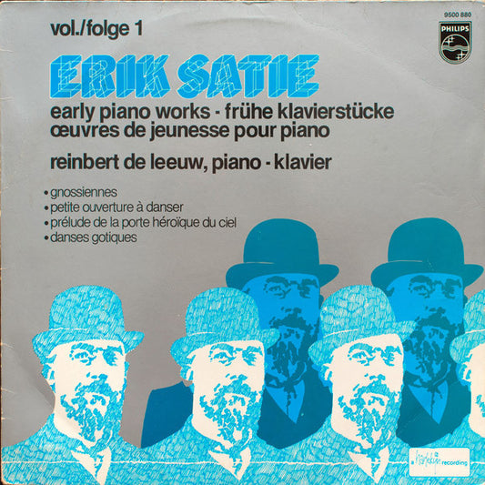 Erik Satie, Reinbert de Leeuw – Early Piano Works Vol./Folge 1 (LP) (K40)