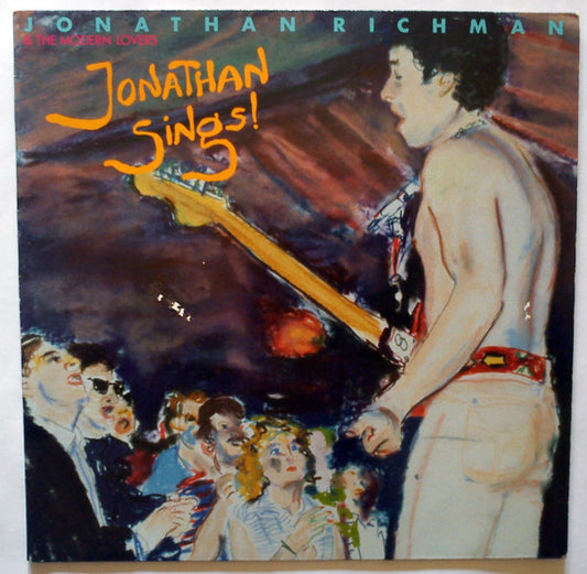 Jonathan Richman & The Modern Lovers - Jonathan Sings! (LP) (H50)