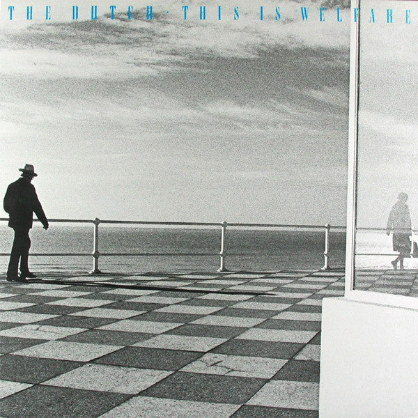 The Dutch – This Is Welfare (LP) (M50)