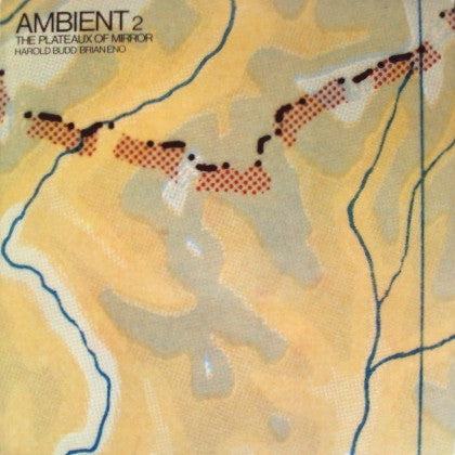 Harold Budd / Brian Eno – Ambient 2 (The Plateaux Of Mirror) (LP) (K10)