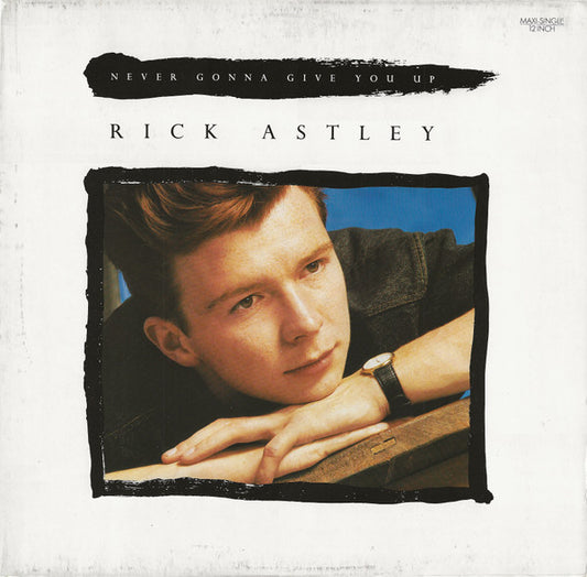 Rick Astley – Never Gonna Give You Up (12") (T10)