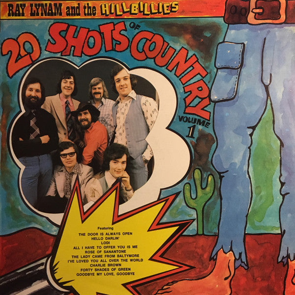 Ray Lynam & The Hillbillies – 20 Shots Of Country Volume 1 (LP) (D30)