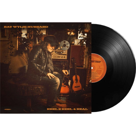 Ray Wylie Hubbar - Reel 2 Reel 4 Real (LP)