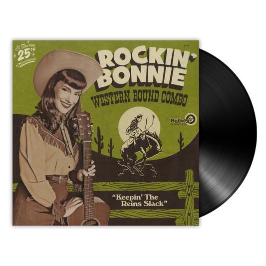 Rockin' Bonnie Western Bound Combo - Keepin' the Reins Slack (LP)