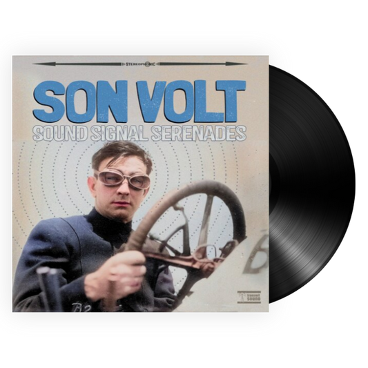 Son Volt - Sound Signal Serenades (LP)