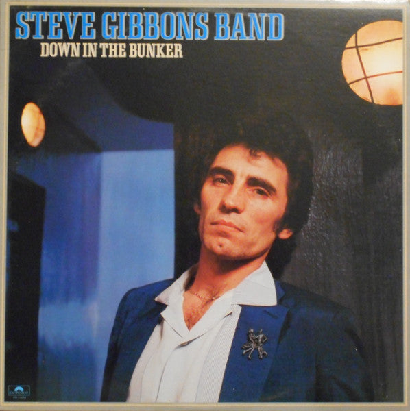 Steve Gibbons Band – Down In The Bunker (LP) (G40)