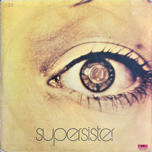 Supersister – To The Highest Bidder (LP) (E30)