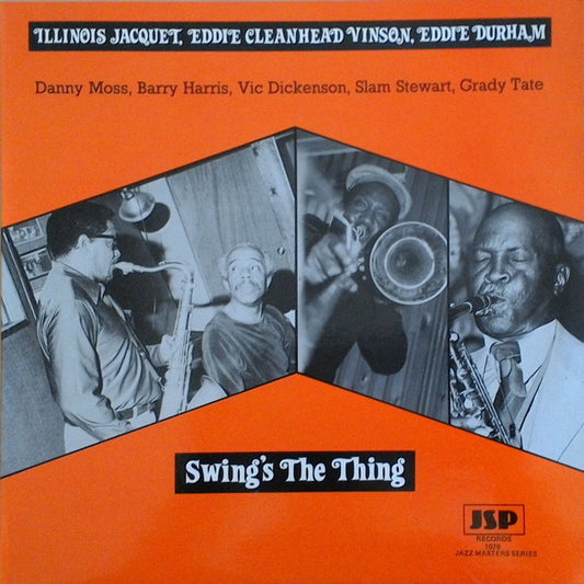 Illinois Jacquet, Eddie Cleanhead Vinson, Eddie Durham – Swing's The Thing (LP) (H30)