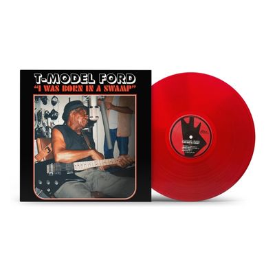 T-Model Ford - I Was Born In a Swamp (LP)