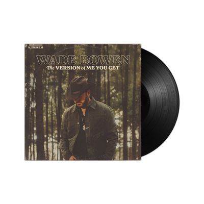 Wade Bowen - The Version of Me You Get (LP)