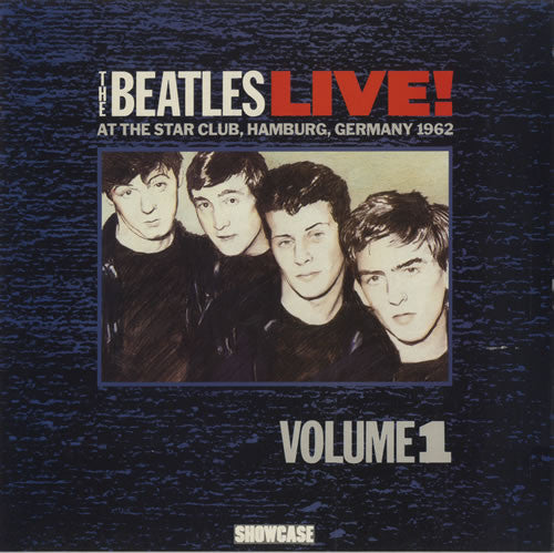 The Beatles – Live! At The Star Club, Hamburg, Germany 1962 (Volume 1) (LP) (C60)