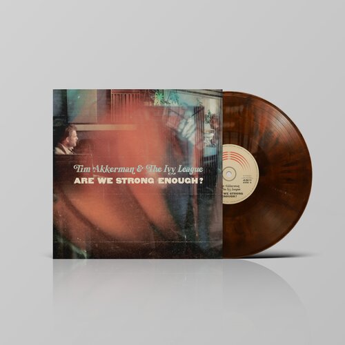 Tim Akkerman, The Ivy League - Are We Strong Enough? (LP)