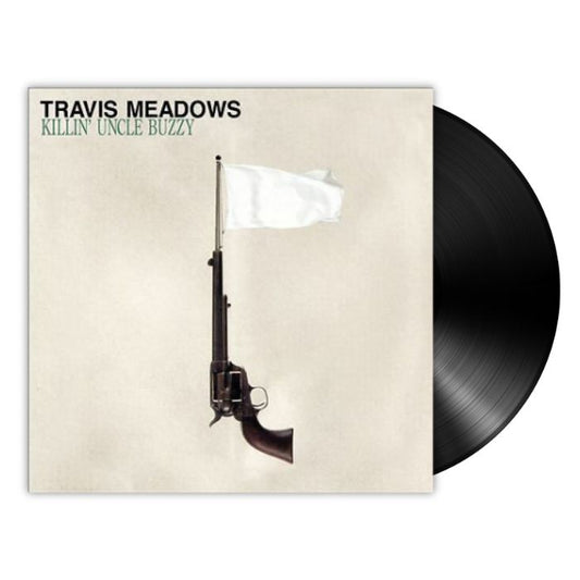 Travis Meadows - Killin' Uncle Buzzy (LP)