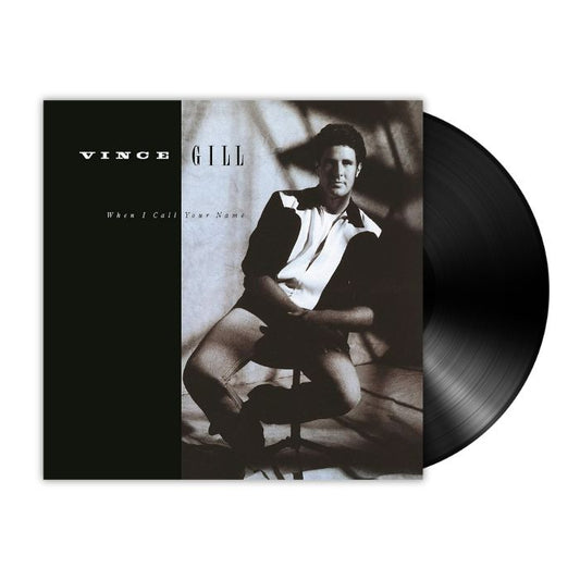 Vince Gill – When I Call Your Name (LP) - Bob's Vinyl