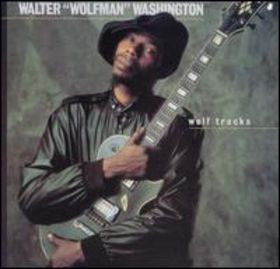 Walter "Wolfman" Washington – Wolf Tracks (LP) (D30)