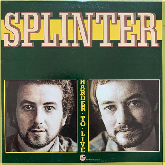 Splinter – Harder to Live (LP) A40