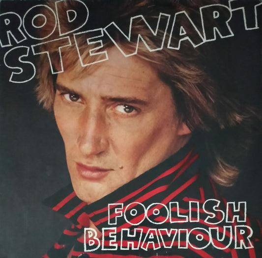 Rod Stewart - Foolish Behaviour (LP) D80