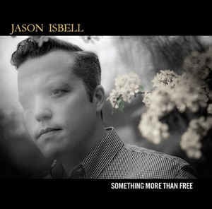 Jason Isbell ‎– Something More Than Free (2LP)