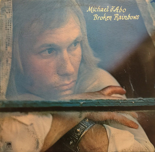 Michael d'Abo ‎– Broken Rainbows (LP) B50