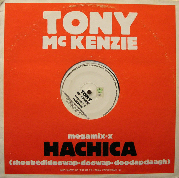 Tony Mc Kenzie – Hachica (Shoobèdidoowap-doowap-doodapdaagh) (12" Single) T50