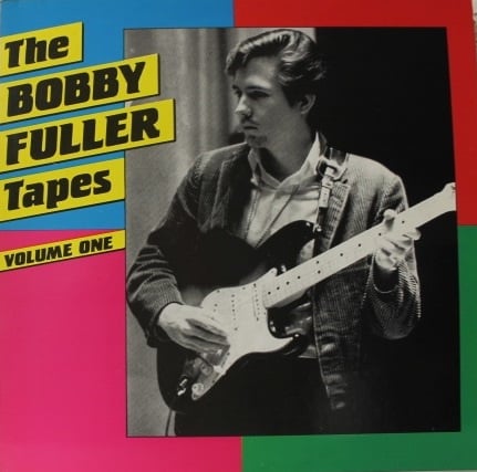 Bobby Fuller ‎– The Bobby Fuller Tapes Volume One (LP) C80