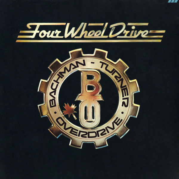 Bachman Turner Overdrive - Four Wheel Drive (LP) (J70)